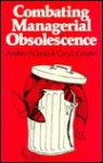 Combating Managerial Obsolescence - Cary L. Cooper