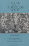 House of the Turquoise Roof - Dorje Yuthok