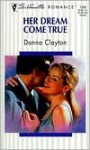 Her Dream Come True (Silhouette Romance, #1399) - Donna Fasano, Donna Clayton