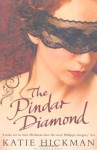 The Pindar Diamond - Katie Hickman