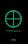 Supernova: Partikel - Dee