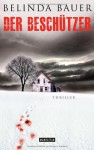 Der Beschützer - Belinda Bauer