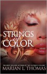 Strings of Color - Marian L. Thomas