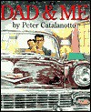 Dad & Me - Peter Catalanotto, Adrian Bailey