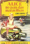 Alice no País das Maravihas - Lewis Carroll, Miguel Serrano, María Barrera, Maria Martí
