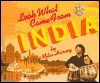 Look What Came from India - Miles Harvey