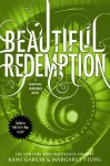 Beautiful Redemption - Margaret Stohl, Kami Garcia
