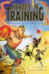 Hyperion and the Great Balls of Fire (Heroes in Training) - Joan Holub, Suzanne Williams, Craig Phillips