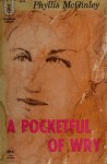 A Pocketful of Wry - Phyllis McGinley