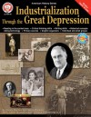 Industrialization through the Great Depression, Grades 6 - 12 - Cindy Barden, Maria Backus