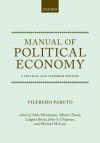 Manual of Political Economy: A Critical and Variorum Edition - Vilfredo Pareto, Aldo Montesano, Alberto Zanni, Luigino Bruni, John S Chipman, Michael McLure