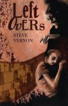 Leftovers - Steve Vernon