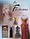 Antique & Vintage Fashions, 1745 to 1979: A Collector's Guide - Barbara Johnson