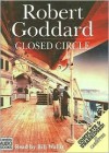 Closed Circle (1930's Trilogy) - Robert Goddard