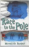 Race To The Pole - Meredith Hooper