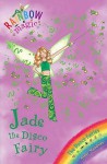 Jade The Disco Fairy (Rainbow Magic: The Dance Fairies) - Daisy Meadows, Georgie Ripper