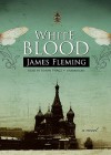 White Blood - James Fleming