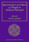 Representation and Objects of Thought in Medieval Philosophy. Ashgate Studies in Medieval Philosophy. - Henrik Lagerlund