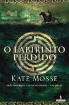 O Labirinto Perdido - Kate Mosse, Ana Lourenço