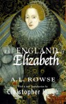 The England of Elizabeth: The Structure of Society - A.L. Rowse