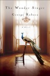 The Wonder Singer - George Rabasa