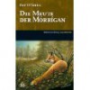 Die Meute der Morrigan (SZ Junge Bibliothek Fantasy, #10) - Pat O'Shea, Bettine Braun