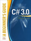 C# 3.0: A Beginner's Guide - Herbert Schildt