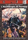 L'Archibugio di Fermoy (La Leggenda degli Erranti, #1) - Andrea Canobbio, Vincenzo Biorci