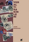 Yeraltısakinleri - Jack Kerouac