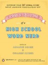 Confessions of a High School Word Nerd: Laugh Your Gluteus* Off and Increase Your SAT Verbal Score - Arianne Cohen