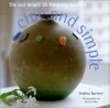 Chic and Simple: The Last Detail: 25 Finishing Touches - Andrea Spencer