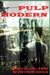 Pulp Modern: Issue Six - Alec Cizak