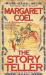 The Story Teller - Margaret Coel