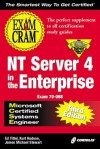 MCSE NT Server 4 in the Enterprise Exam Cram: Exam 70-068 - Ed Tittel, James Michael Stewart, Kurt Hudson