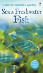 Sea and Freshwater Fish (Usborne Spotter's Guide) - Alwyne Wheeler, Annabel Milne, Peter Stebbing