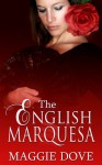 The English Marquesa - Maggie Dove