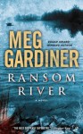 Ransom River - Meg Gardiner