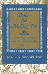 Before the Melting Pot: Society and Culture in Colonial New York City, 1664-1730 - Joyce D. Goodfriend