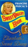 Elizabeth's Secret Diary (Sweet Valley High Special Edition) - Francine Pascal, Kate William