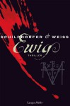 Ewig: Thriller (German Edition) - Gerd Schilddorfer, David G.L. Weiss