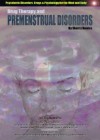 Drug Therapy and Premenstrual Disorders - Sherry Bonnice, Mary Johnson, Donald Esherick