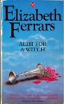 Alibi for a Witch - Elizabeth Ferrars