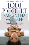 Between the Lines - Samantha van Leer, Jodi Picoult