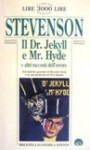 Il Dr. Jekyll e Mr. Hyde e altri racconti dell'orrore - Robert Louis Stevenson, Riccardo Reim, Massimiliana Brioschi, Vieri Razzini