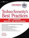 Techno Security's Guide to Managing Risks for IT Managers, Auditors, and Investigators [With CDROM] - Jack Wiles, Johnny Long, Russ Rogers