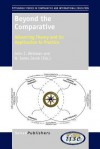 Beyond the Comparative: Advancing Theory and Its Application to Practice - John C. Weidman, W. James Jacob