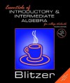 Essentials of Introductory and Intermediate Algebra for College Students Value Package (Includes Mymathlab/Mystatlab Student Access Kit) - Robert F. Blitzer