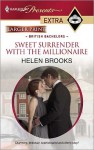 Sweet Surrender with the Millionaire (Presents Extra) - Helen Brooks