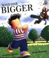 Someone Bigger - Jonathan Emmett