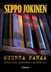 Suurta pahaa - Seppo Jokinen